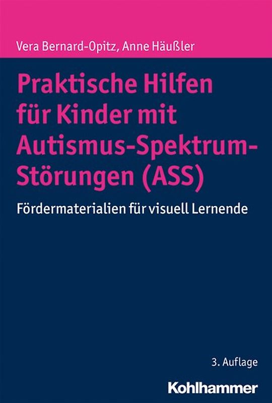 Praktische Hilfen für Kinder mit Autismus-Spektrum-Störungen (ASS)