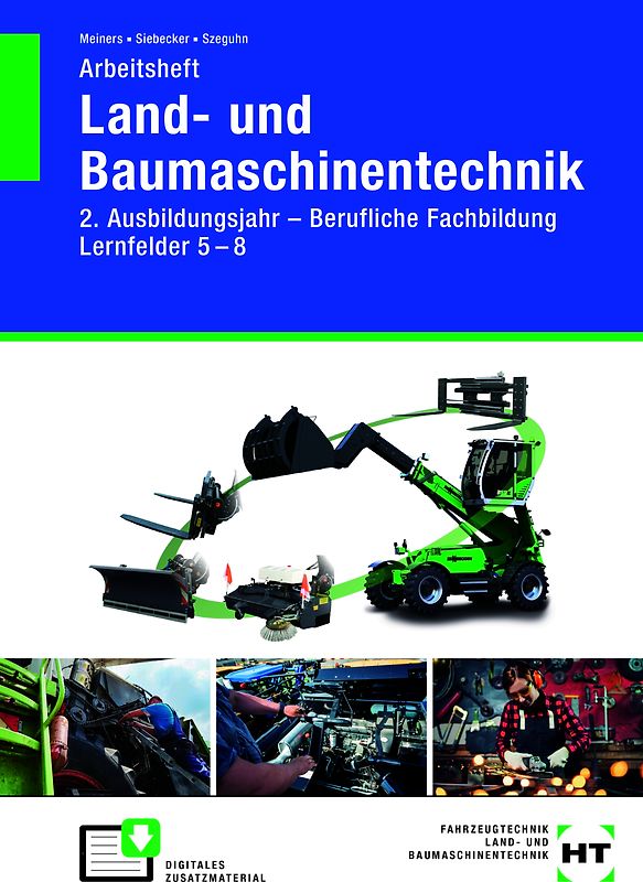 Arbeitsheft Land- und Baumaschinentechnik 2. Ausbildungsjahr