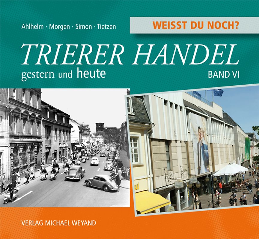 Weißt du noch? Trierer Handel