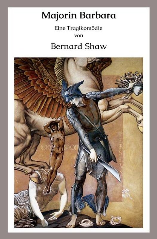 Die vielleicht besten deutschen Übersetzungen / Majorin Barbara