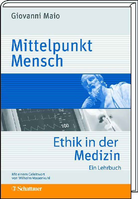 Mittelpunkt Mensch: Ethik in der Medizin