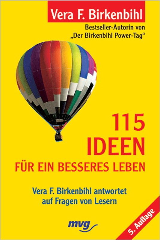 115 Ideen für ein besseres Leben