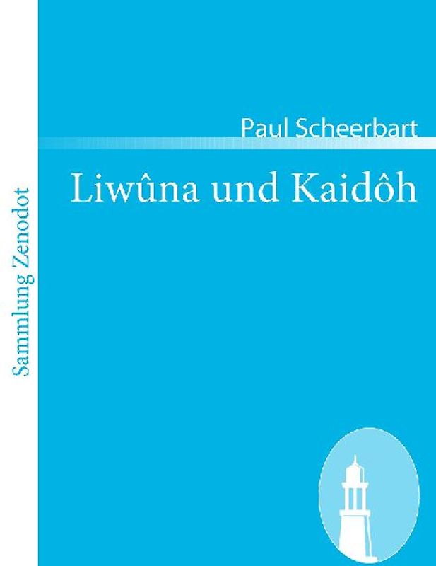 Liwûna und Kaidôh