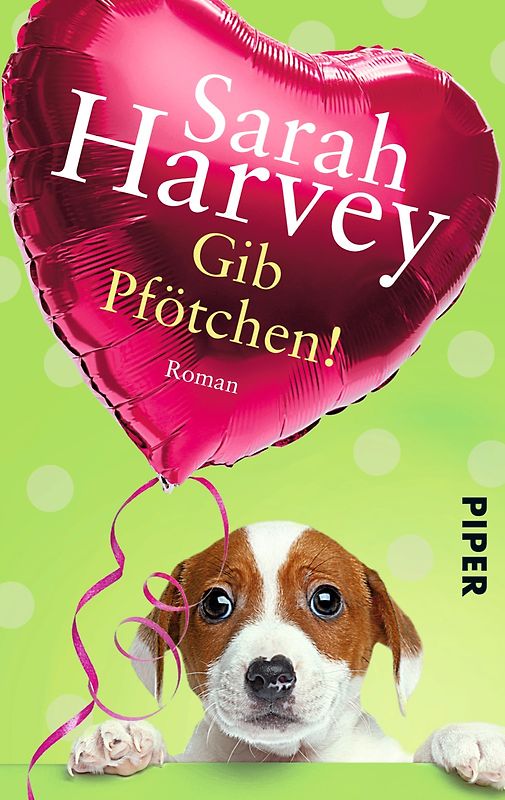Gib Pfötchen!. Roman