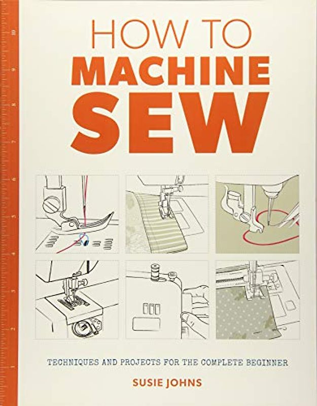 How to Machine Sew