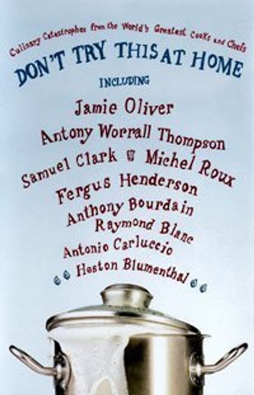 Don't Try This at Home