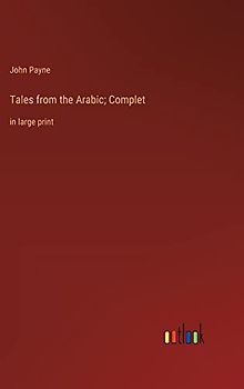 Tales from the Arabic; Complet: in large print