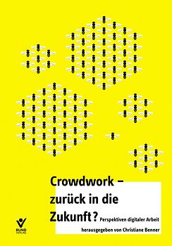 Crowdwork - zurück in die Zukunft?
