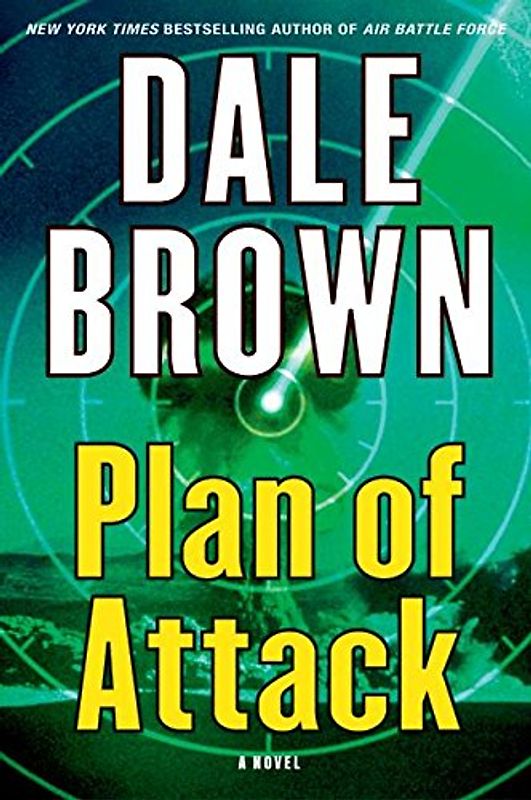Plan of Attack: A Novel (Patrick McLanahan)