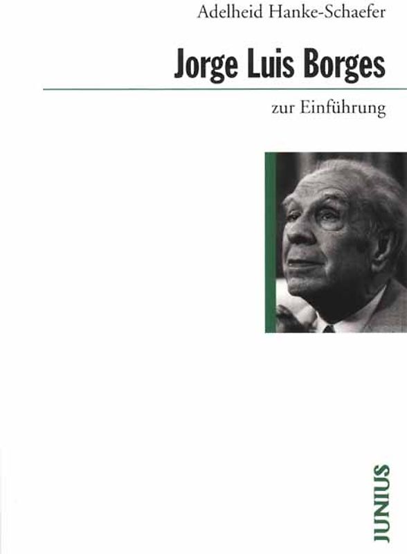 Jorge Luis Borges zur Einführung