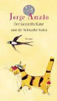 Der gestreifte Kater und die Schwalbe Sinhá