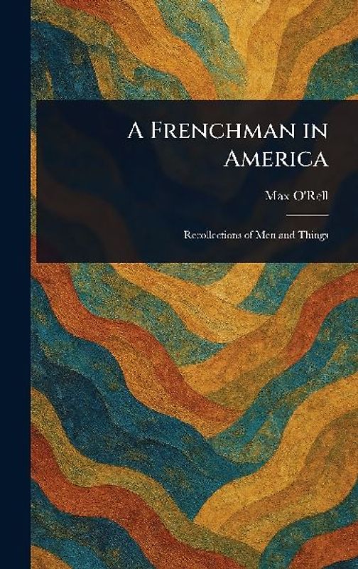 A Frenchman in America