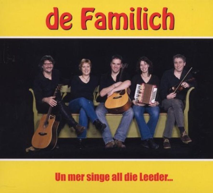 De Familich - Un Mer Singe Alle die Leeder