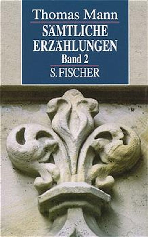 Thomas Mann. Sämtliche Erzählungen