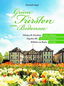 Grüne Fürsten am Bodensee