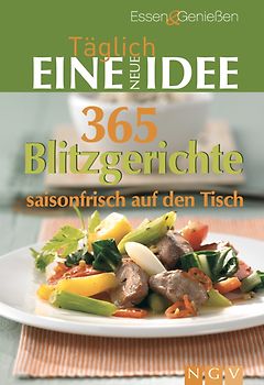 365 Blitzgerichte saisonfrisch auf den Tisch
