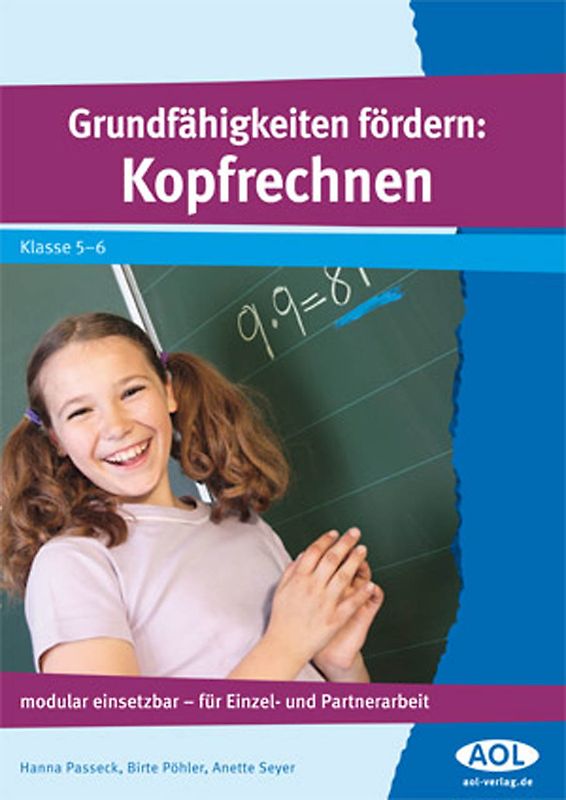 Grundfähigkeiten fördern: Kopfrechnen. Modular einsetzbar - für Einzel- und Partnerarbeit (5. und 6. Klasse)