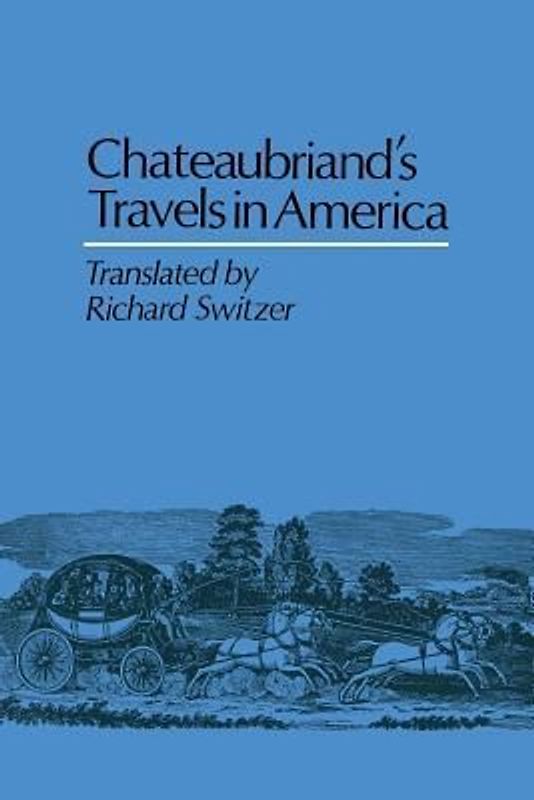 Chateaubriand's Travels in America