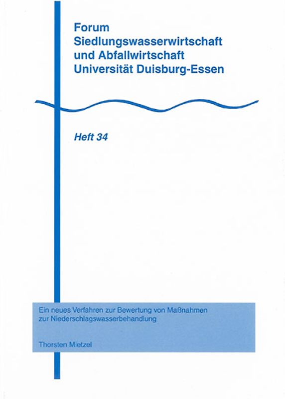 Ein neues Verfahren zur Bewertung von Maßnahmen zur Niederschlagswasserbehandlung