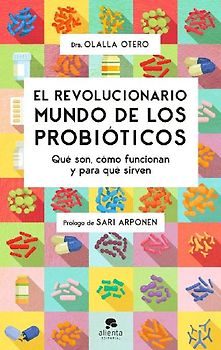 El revolucionario mundo de los probióticos