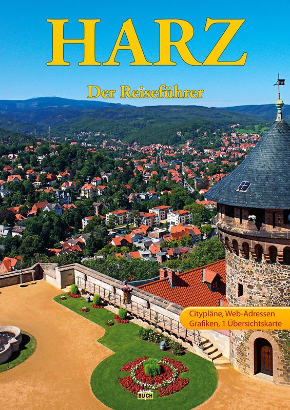 Harz - Der Reiseführer