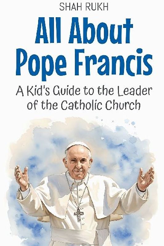 All About Pope Francis