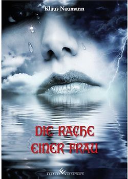 Die Rache einer Frau