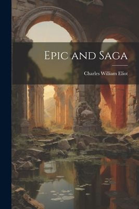 Epic and Saga