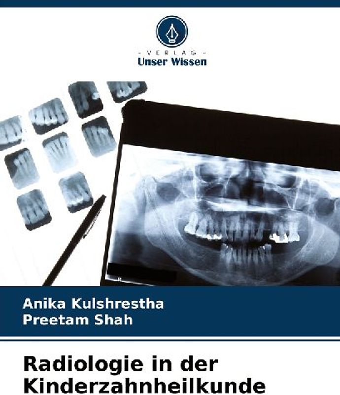 Radiologie in der Kinderzahnheilkunde