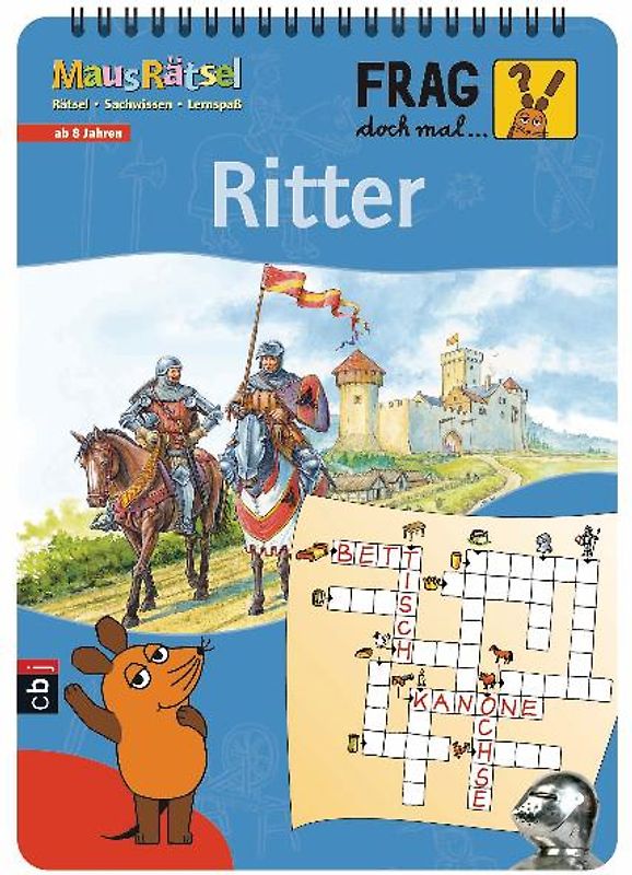 Frag doch mal ... die Maus! - MausRätsel - Ritter