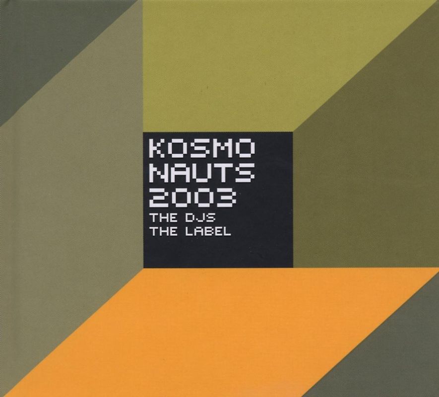 Various - Kosmonauts 2003 - The DJs - The Label