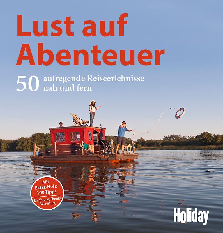 HOLIDAY Reisebuch: Lust auf Abenteuer
