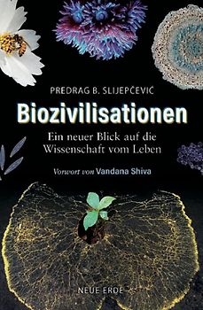 Biozivilisationen