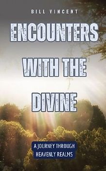 Encounters with the Divine