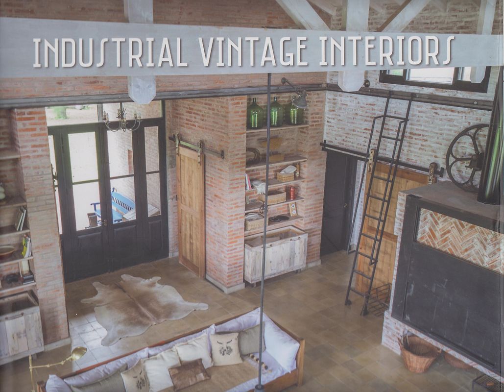 Industrial Vintage Interiors - Maria Eugenia Silva Gutierrez [Gebundene Ausgabe]