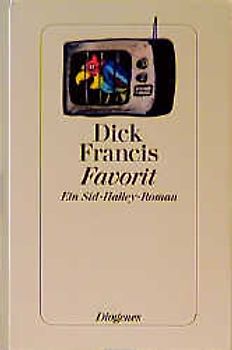 Favorit. Ein Sid-Halley-Roman