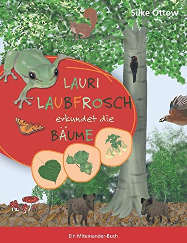 Lauri Laubfrosch erkundet die Bäume