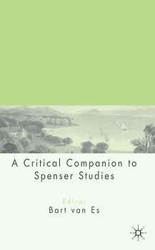 A Critical Companion to Spenser Studies