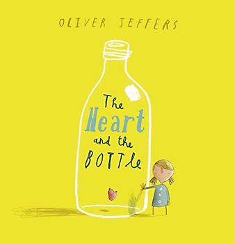 The Heart and the Bottle: Book & CD