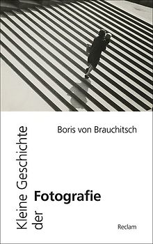 Kleine Geschichte der Fotografie
