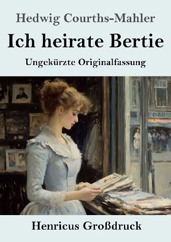 Ich heirate Bertie (Großdruck)