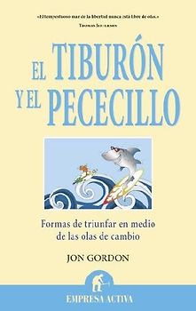Tiburon Y El Pececillo, El