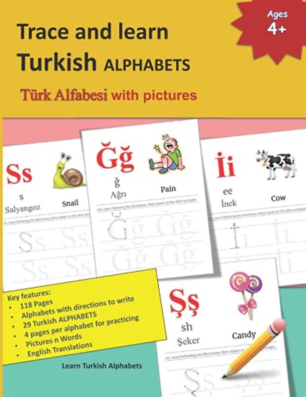 Trace and learn Turkish ALPHABETS: Türk Alfabesi with pictures | 118 page book for children of ages 4+ to learn 29 Turkish Alphabets | how to learn ... start Guide for Beginners to master Turkish