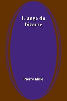 L'ange du bizarre