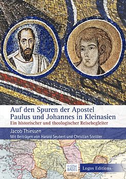 Auf den Spuren der Apostel Paulus und Johannes in Kleinasien