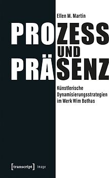 Prozess und Präsenz