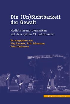 Die (Un)Sichtbarkeit der Gewalt