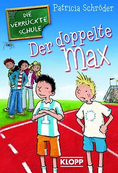 Die Verrückte Schule - Der doppelte Max