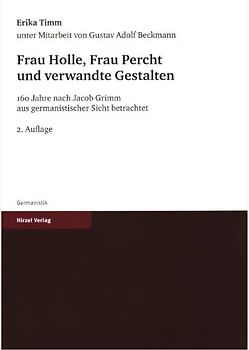 Frau Holle, Frau Percht und verwandte Gestalten