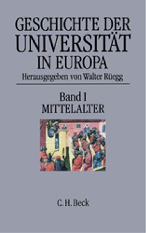 Geschichte der Universität in Europa Bd. I: Mittelalter